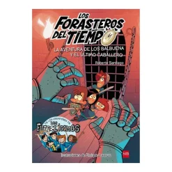SM Los Forasteros del Tiempo - La aventura de los Balbuena y el último caballero - Libro 2* Juguetes Educativos Y Libros