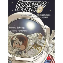 SM Los Forasteros del Tiempo - La aventura de los Balbuena: objetivo la luna - Libro 12* Juguetes Educativos Y Libros