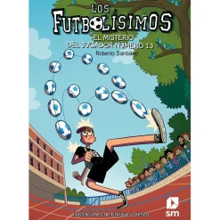 GREYLAND Los Futbolísimos - El Misterio del Jugador número 13