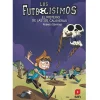 GREYLAND Los Futbolísimos - El Misterio De Las 101 Calaveras (nº 15)