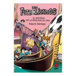 SM Los Futbolísimos - El Misterio de la máscara de oro (nº 20)* Juguetes Educativos Y Libros